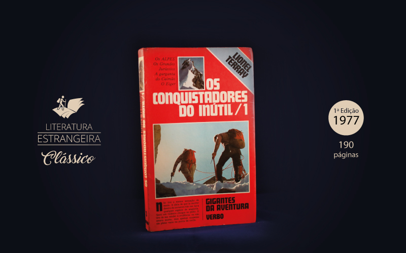 Livro "Os Conquistadores do Inútil 1"